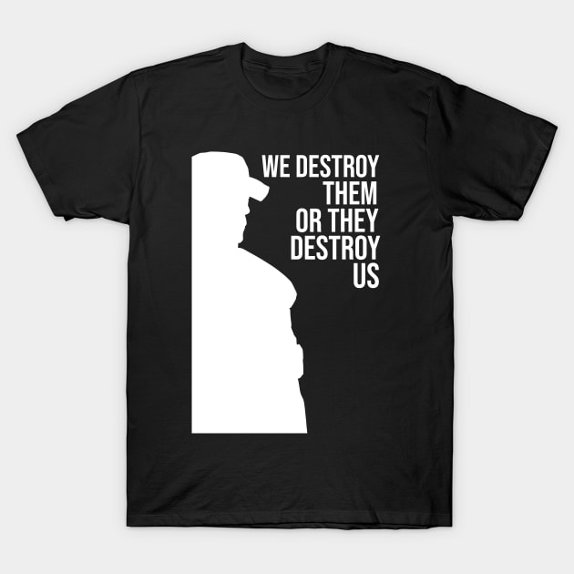 DESTROY T-Shirt by missfortune-art